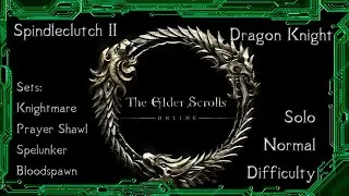 Elder Scrolls Online - Spindleclutch II Normal Dragonknight Solo