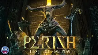 PERISH Gameplay (PC)