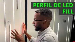 PERFIL DE LED FILL | Tudo o que você precisa saber #Ep04