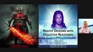 DBS 212 - Rightly Dividing with Deductive Reasoning 1 - Jun 7 2024