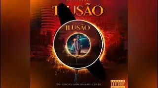 Mudeke88 - Ilusão (Part. Sanin Lendario & Jay Jay)