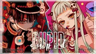 Cupid (Twin Version) - Switching Vocals Nightcore • Lyrics × Hanako X Nene × ( FIFTY FIFTY )