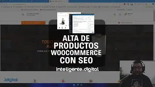 Alta de productos Woocommerce en Wordpress con optimización SEO 2024