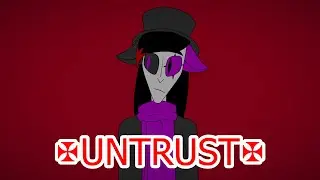 Untrust - MEME