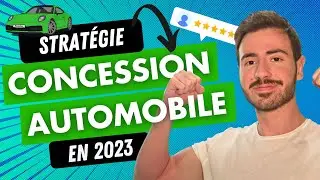Concessionnaire Automobile - Stratégie Digital (Plus de Clients en 2023)
