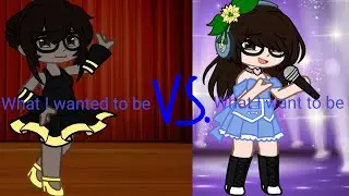 What I wanted to be vs. What I want to be (Read description)