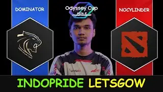 INDOPRIDE LETSGO UPPER BRACKET - Dominator vs Nocylinder Samsung Odyssey Cup Dota 2