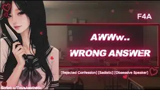 [ASMR RP] [F4A] Your Yandere Classmate Confesses To You But You Rejected Them