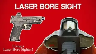 How to Bore Sight a Red Dot Pistol