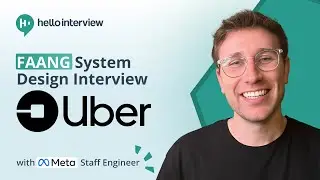 System Design Interview: Design Uber w/ a Ex-Meta Staff Engineer