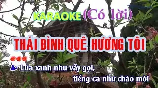 [Karaoke- Có lời] Thái Bình quê hương tôi. l TB Karaoke.