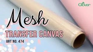 Tool School: Mesh Transfer Canvas