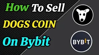 How To Sell Dogs Coin On Bybit | Dogs Coin Selling Method On Bybit | Dogs Airdrop |