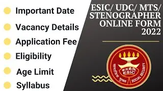 ESIC |UDC| MTS| Stenographer Online Form 2022 || All Details || FormsADDA||