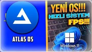 🔴Güçsüz Bilgisayarlar İçin FPS Arttıran İşletim Sistemi: ATLAS OS