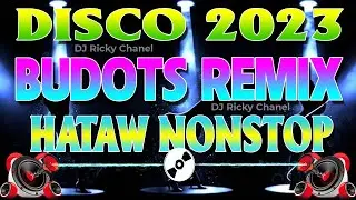 HATAW BUDOTS NONSTOP 2023 / MALUPIT NA MGA BUDOTS 🎧🎧🎧
