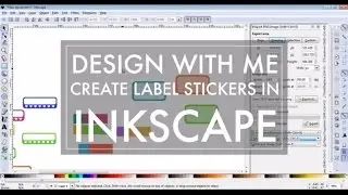 Design With Me Inkscape 2 // Create Sticker Various Labels to use with Cricut Explore or Silhouette
