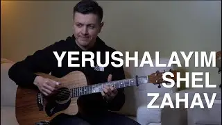 Yerushalayim Shel Zahav  - Fingerstyle Guitar Medley