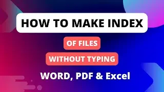 How to Make List of Excel, PDF, Word Files Without Typing  | List of Files | Index of Files |