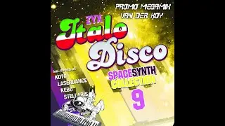Van Der Koy - ZYX Italo Disco Spacesynth Collection 9 Promo MegaMix