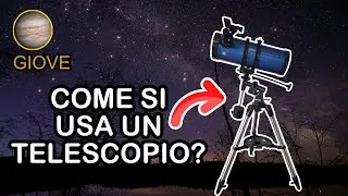 Come usare un telescopio (Guida completa per principianti)