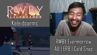 RWBY Evermorrow AU EP8 - Cold Snap Reaction!
