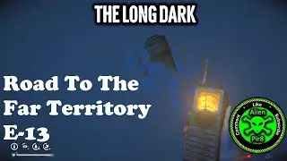 The Long Dark Far Territory Signal Void E 13