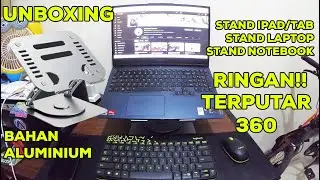 UNBOXING MEJA LAPTOP STAND 360° TRIPLEDI STAND V3.1