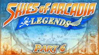 Skies of Arcadia - Part 6 - The Angel of Death