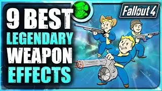 TOP 9 BEST Fallout 4 Legendary Weapon Effects