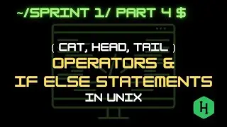 Cat, head, tail commands, Operator and If else Statements in 