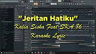JERITAN HATIKU - KALIA SISKA ft SKA 86 | KARAOKE LYRIC