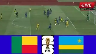 🔴LIVE: Benin vs Rwanda | FIFA World Cup Qualifiers 2026 | Full Match Streaming Now