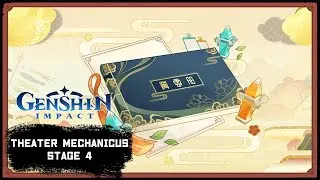 Genshin Impact 2.6 Hues of the Violet Garden: Theater Mechanicus Stage 4 Gameplay