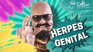 Herpes Genital - Dr. Rogério Tabet
