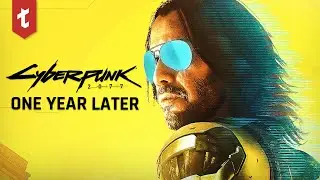 Cyberpunk 2077 | One Year Later