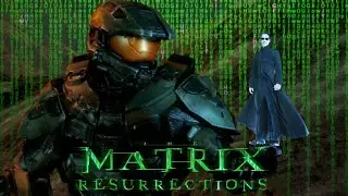 Halo (Matrix Resurrections Trailer Style)