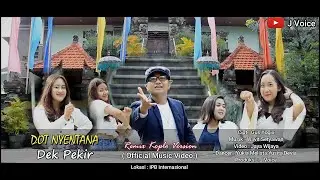 DOT NYENTANA - DEK PEKIR - REMIX KOPLO (Official Musik Video)