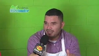 Así Trabaja El Salvador ---  Comedor y Taqueria el Buen Amigo