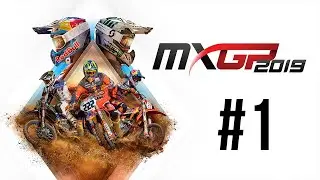[1] MXGP 2019 - Career Mode Walkthrough (No Commentary)