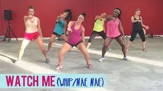 Silento - Watch Me (Whip/Nae Nae) | Dance Fitness with Jessica 