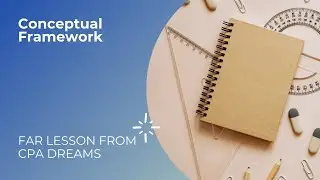 FAR  - Conceptual Framework