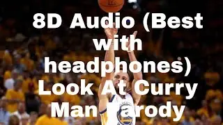 Flightreacts Looks at Curry man 8D Audio (Best with headphones) Look At Curry Man Parody