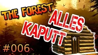 HAUS KAPUTT!? MEGA KRANK!? | The Forest HD [1080p/Deutsch]