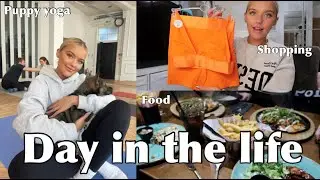Day in the life, PUPPY YOGA ,SHOPPING ,FOOD😍