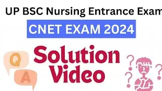 Bsc Nursing Entrance Exam 2024 | CNET 2024 Exam Answer Key