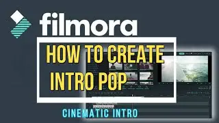 How to make FILMORA cinematic intro with effect | make intro pop