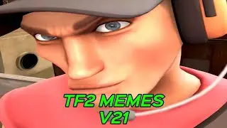 TF2 MEMES V21
