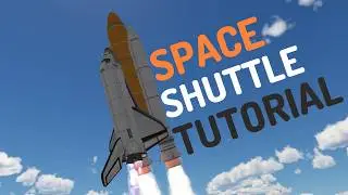 [UPDATED] Tutorial: Stock Space Shuttle in KSP