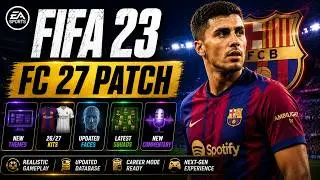 🚀 FIFA 23 Updated to FC 27! | New Kits, Faces, Squads, Themes & Commentary